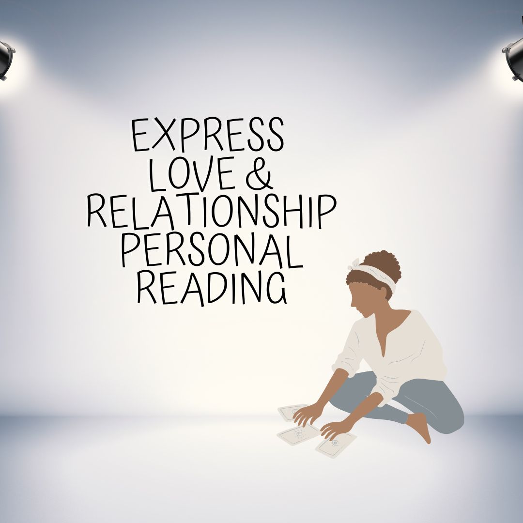 EXPRESS LOVE & RELATIONSHIP READING